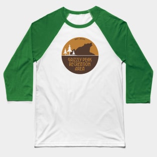 Grizzly Peak Recreation Area Baseball T-Shirt